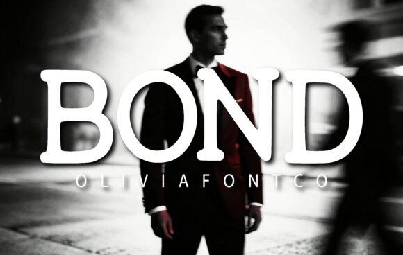 Bond Font: A Modern Display Typeface for Campaign Design