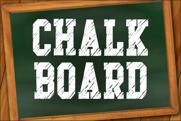 Chalk Board Font: A Maker's Guide to Rustic Display Typography
