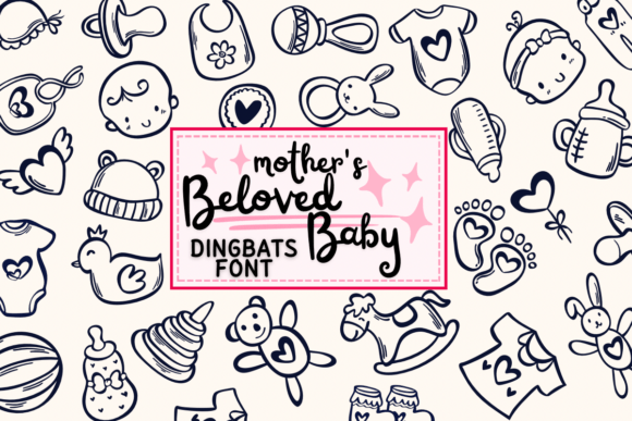 Mother’s Beloved Baby: A Dingbats Font for Warm Branding