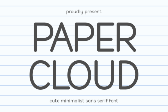 Paper Cloud: A Slender Sans Serif Font for Airy Digital Branding